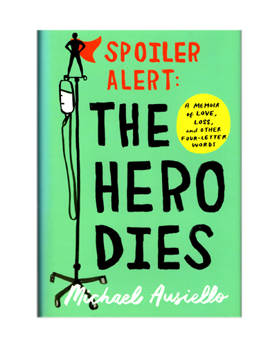 SPOILER ALERT: THE HERO DIES (N)