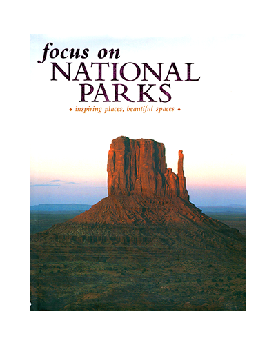 FOCUS ON NATIONAL PARKS